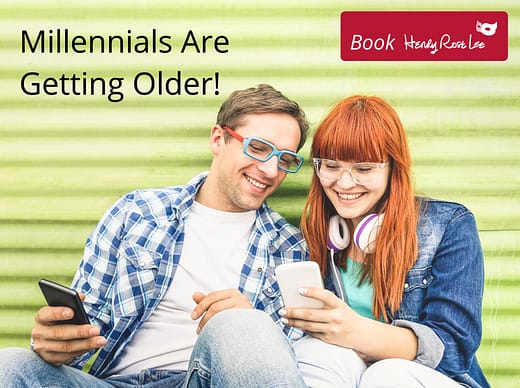 Millennials Are Getting Older!